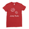 lucky fuers dice Ladies Fitted T-Shirt