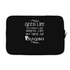 geek life Laptop sleeve