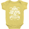 Pops The Man The Myth The Legend Baby Onesie