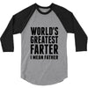 World's Greatest Farter I Mean Father 3/4 Sleeve Shirt