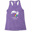 unicorns are overrated Racerback Tank