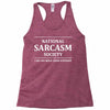 national sarcasm society Racerback Tank