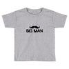 big man little man Toddler T-shirt
