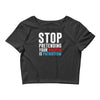stop pretending your racism is patriotism Crop Top