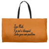 dear math, i'm not your therapist t shirt Weekender Totes