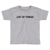 lost of things Toddler T-shirt