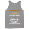 Sagittarius Hated By Many Wanted By Plenty Disliked By Some Confronted Tank Top
