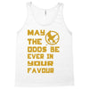 MAY THE ODDS BE EVER IN YOUR FAVOUR Tank Top