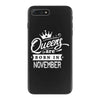 Queens Are Born In November iPhone 7 Plus Case