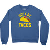 body by tacos funny Crewneck Sweatshirt