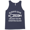 always give 100 percent Tank Top