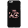 The Future is Female iPhone 6/6s Case
