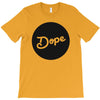 Dope T-Shirt