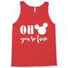 OH You Are so Fine Tank Top