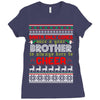 Santa Only Comes Once A Year Brother Is Always Here To Cheer Ladies Fitted T-Shirt