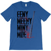 eeny meeny miny moe T-Shirt