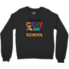 Get Your Cray On It's Last Day Of School Crewneck Sweatshirt