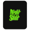 night shift Mousepad