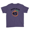 Impeach 45 Youth Tee