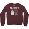 nurses can tap more than just veins Crewneck Sweatshirt