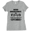 never underestimate an old man who was born in september Ladies Fitted T-Shirt