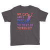 my cat and i stay in tonight Youth Tee