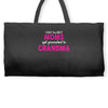 Only The Best Moms Get Promoted To Grandma Weekender Totes