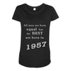 best men are born in 1957   60th birthday Maternity Scoop Neck T-shirt