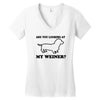 are you looking at my weiner t shirt funny dog wiener dachshund s m l Women's V-Neck T-Shirt