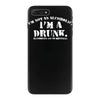 i'm not alcoholic i'm a drunk iPhone 7 Plus Case