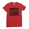 dorothy in the street blanche in the sheets Ladies Fitted T-Shirt