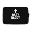 baby daddy funny new Laptop sleeve