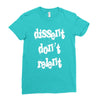 dissent dont relent Ladies Fitted T-Shirt