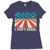 I Don't Kneel Ladies Fitted T-Shirt
