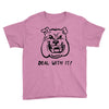 deal with it angry pitbul Youth Tee