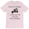 motorbike i don't snore biker's biker T-Shirt