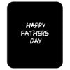 happy father&rsquo;s day 3 Mousepad