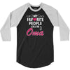 My Favorite People Call Me Oma 3/4 Sleeve Shirt