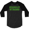 Humboldt Strong 3/4 Sleeve Shirt