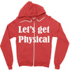 let's get physical Zipper Hoodie