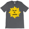 You Are My Sunshine T-Shirt