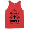 I Am One Blessed Uncle Tank Top