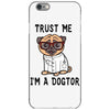 trust me i'm a dogtor iPhone 6/6s Case