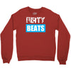 dirty beats Crewneck Sweatshirt