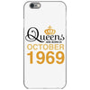 queens are born in october 1969 iPhone 6/6s Case