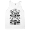 Real Kings Are Born On November 28 Tank Top