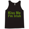kiss me i'm irish Tank Top