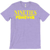 nineties forever T-Shirt