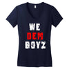 we dem boyz Women's V-Neck T-Shirt