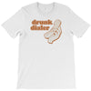 drunk dialer T-Shirt